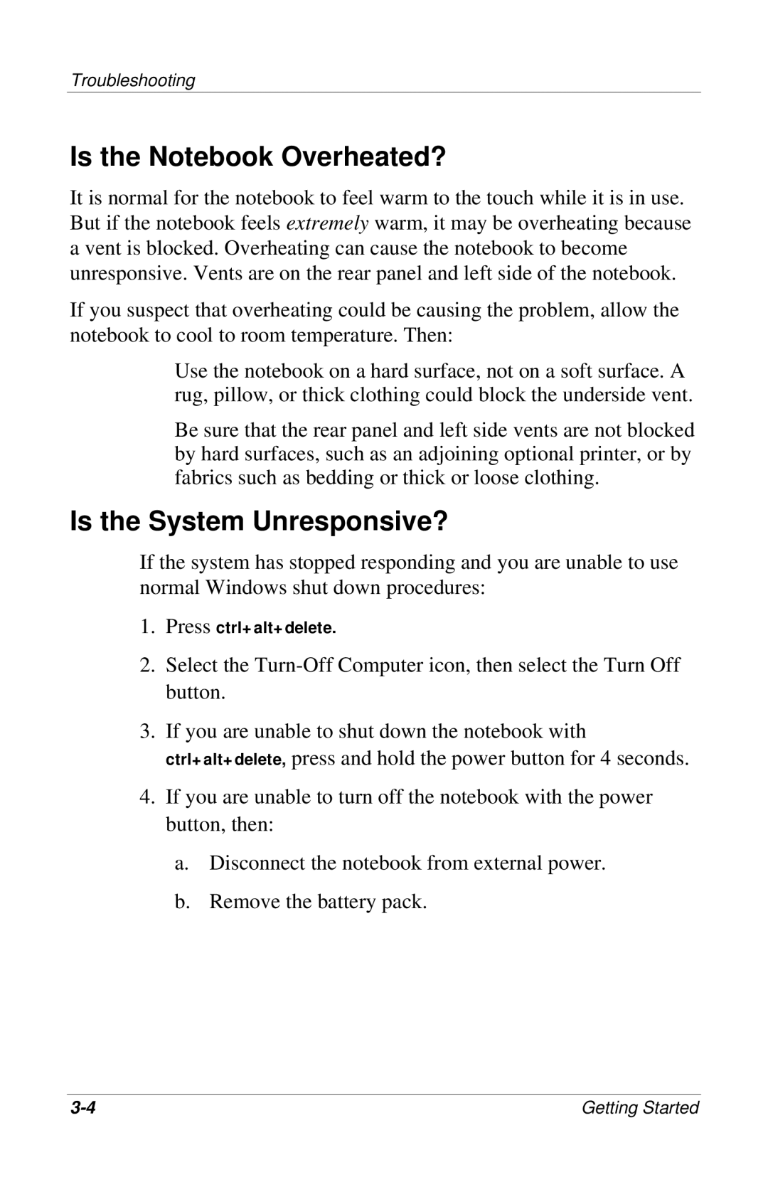 HP 901EA, 955AP, 950AP, 943AP, 945AP, 940AP, 935AP, 927AP, 930AP, 925EA Is the Notebook Overheated?, Is the System Unresponsive? 