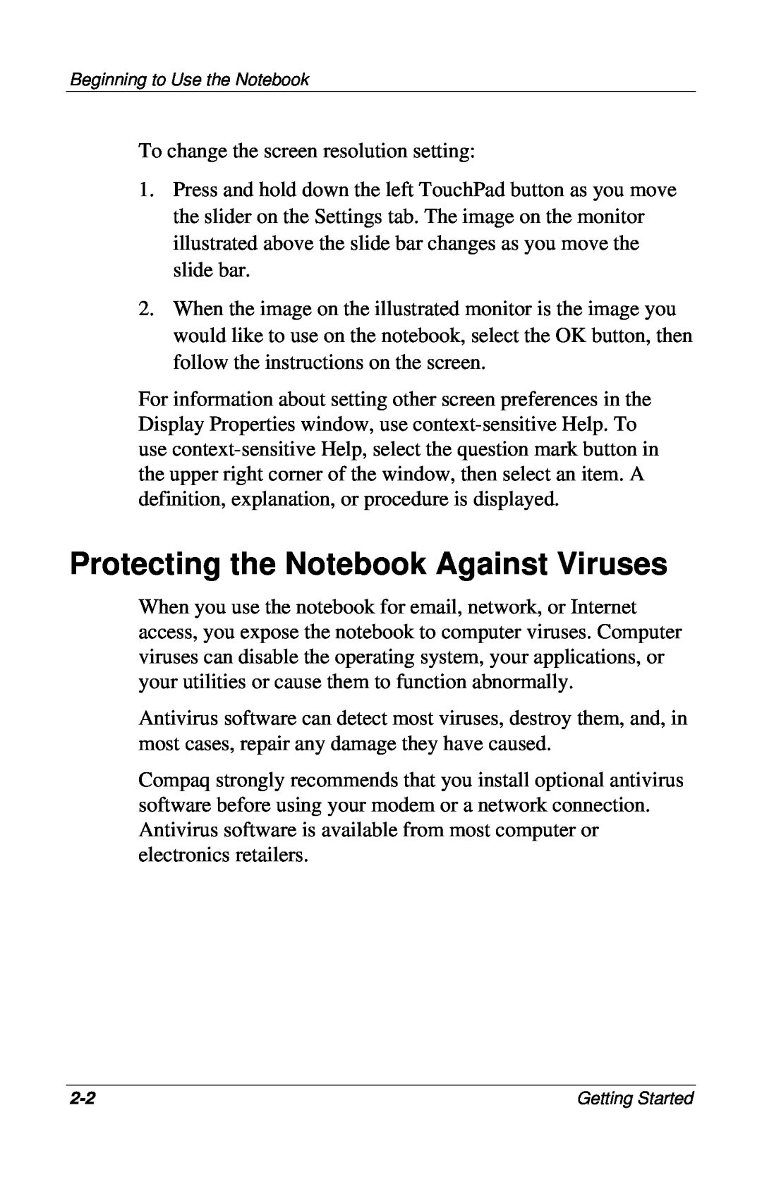HP 904EA, 955AP, 950AP, 943AP, 945AP, 940AP, 935AP, 927AP, 930AP, 925EA, 923AP, 908EA, 906EA Protecting the Notebook Against Viruses 