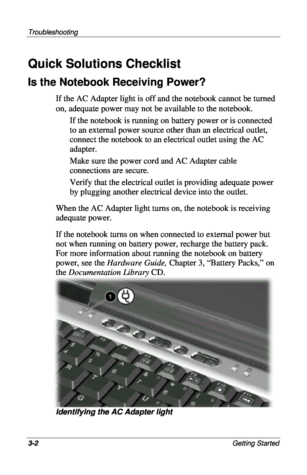 HP 902EA, 955AP, 950AP, 943AP, 945AP, 940AP, 935AP, 927AP, 930AP manual Quick Solutions Checklist, Is the Notebook Receiving Power? 