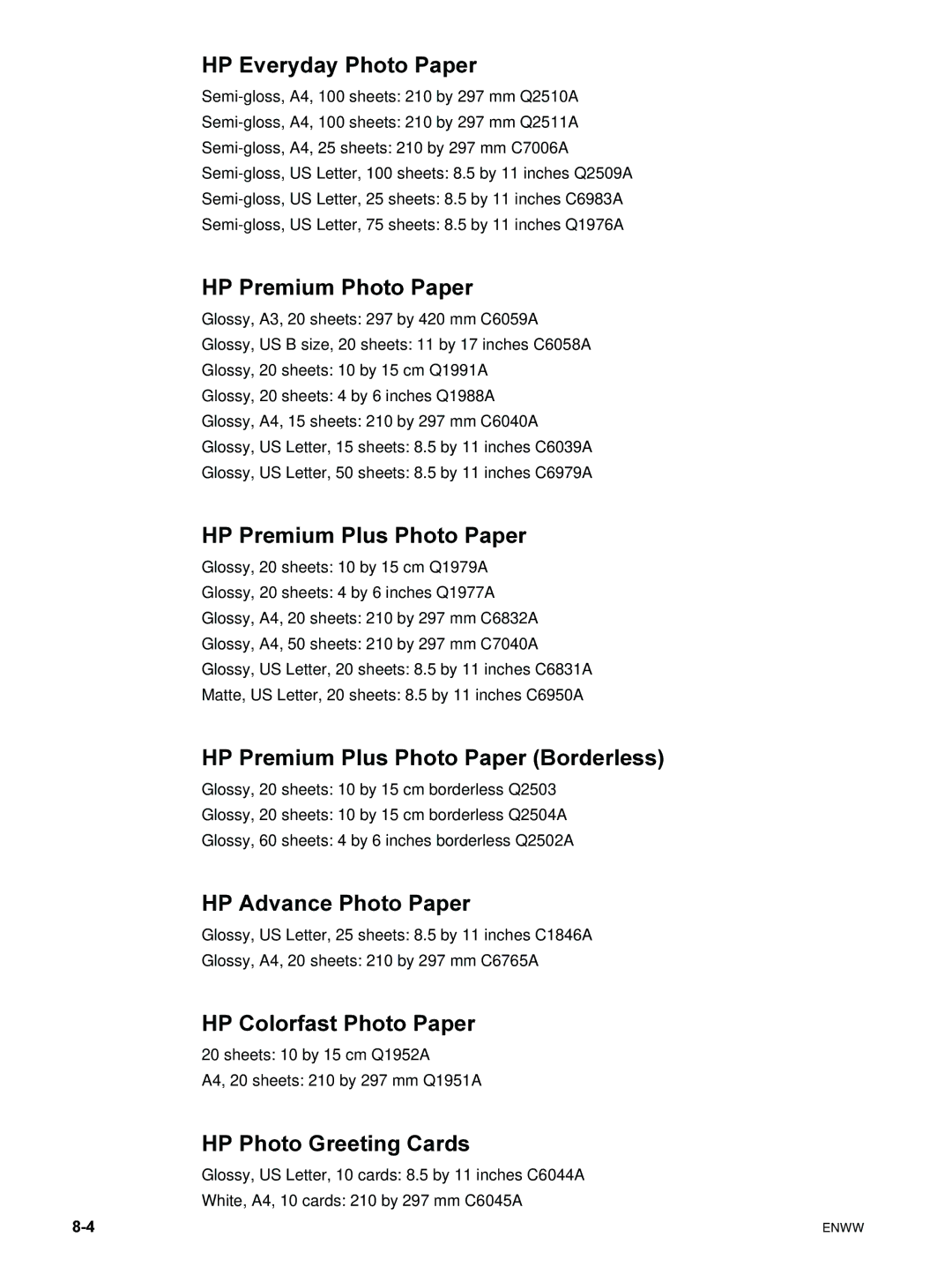 HP 9600 manual HP Everyday Photo Paper, HP Premium Photo Paper, HP Premium Plus Photo Paper, HP Advance Photo Paper 