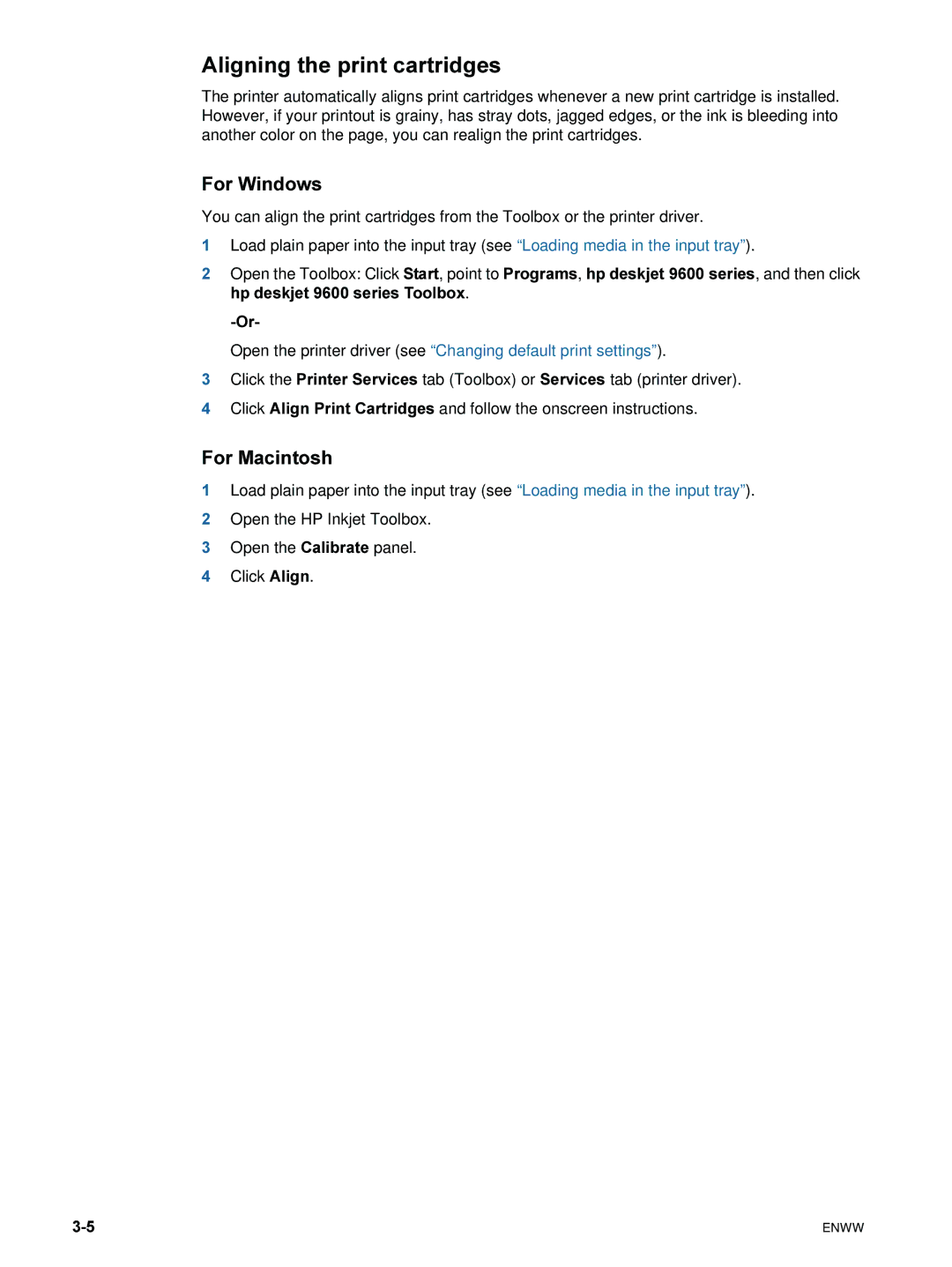 HP 9600 manual Aligning the print cartridges, Open the printer driver see Changing default print settings 