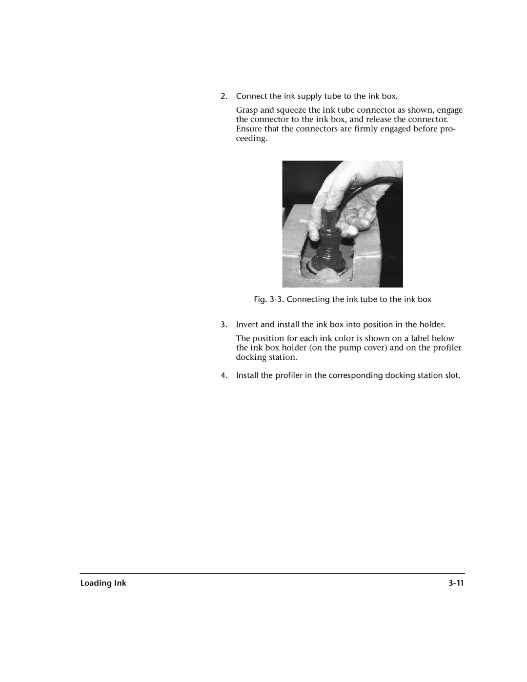 HP 72SI, 98SI manual Connect the ink supply tube to the ink box, Loading Ink 