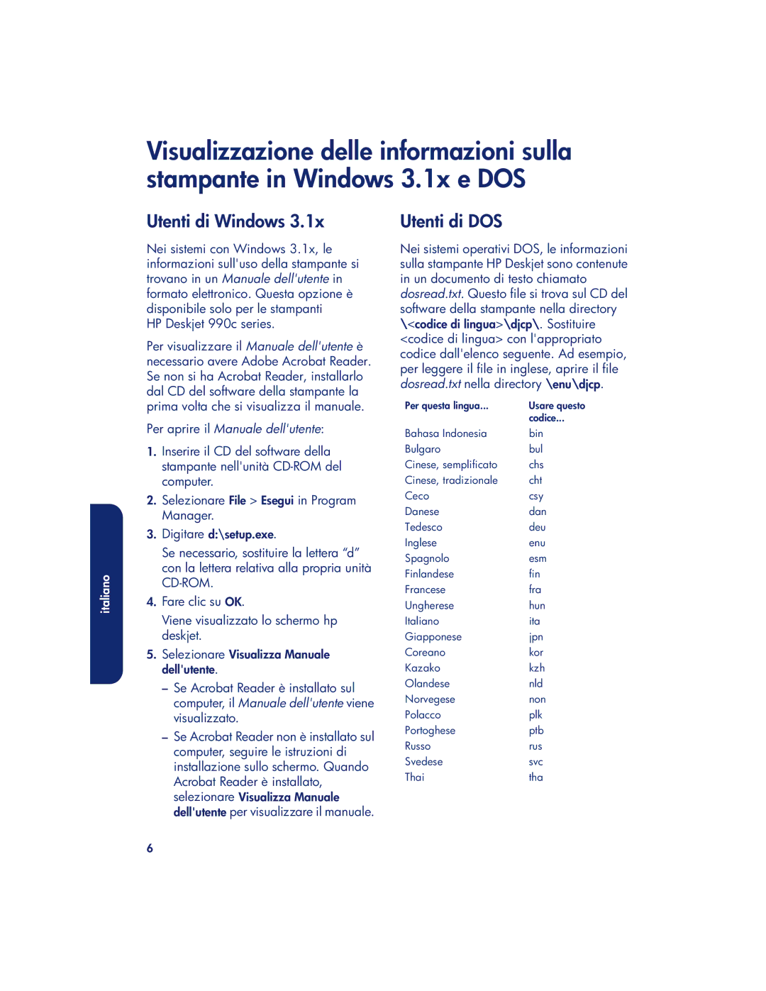 HP 960c, 990c, 980c manual Utenti di Windows, Utenti di DOS, Per aprire il Manuale dellutente 