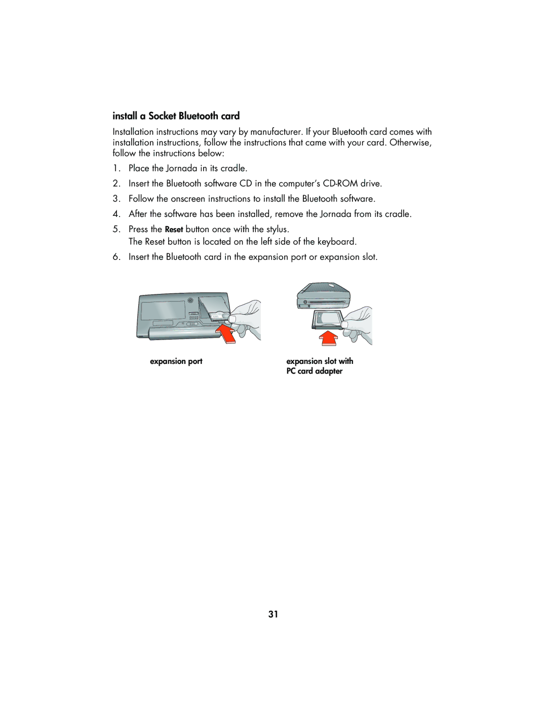 HP 995CK manual Install a Socket Bluetooth card 