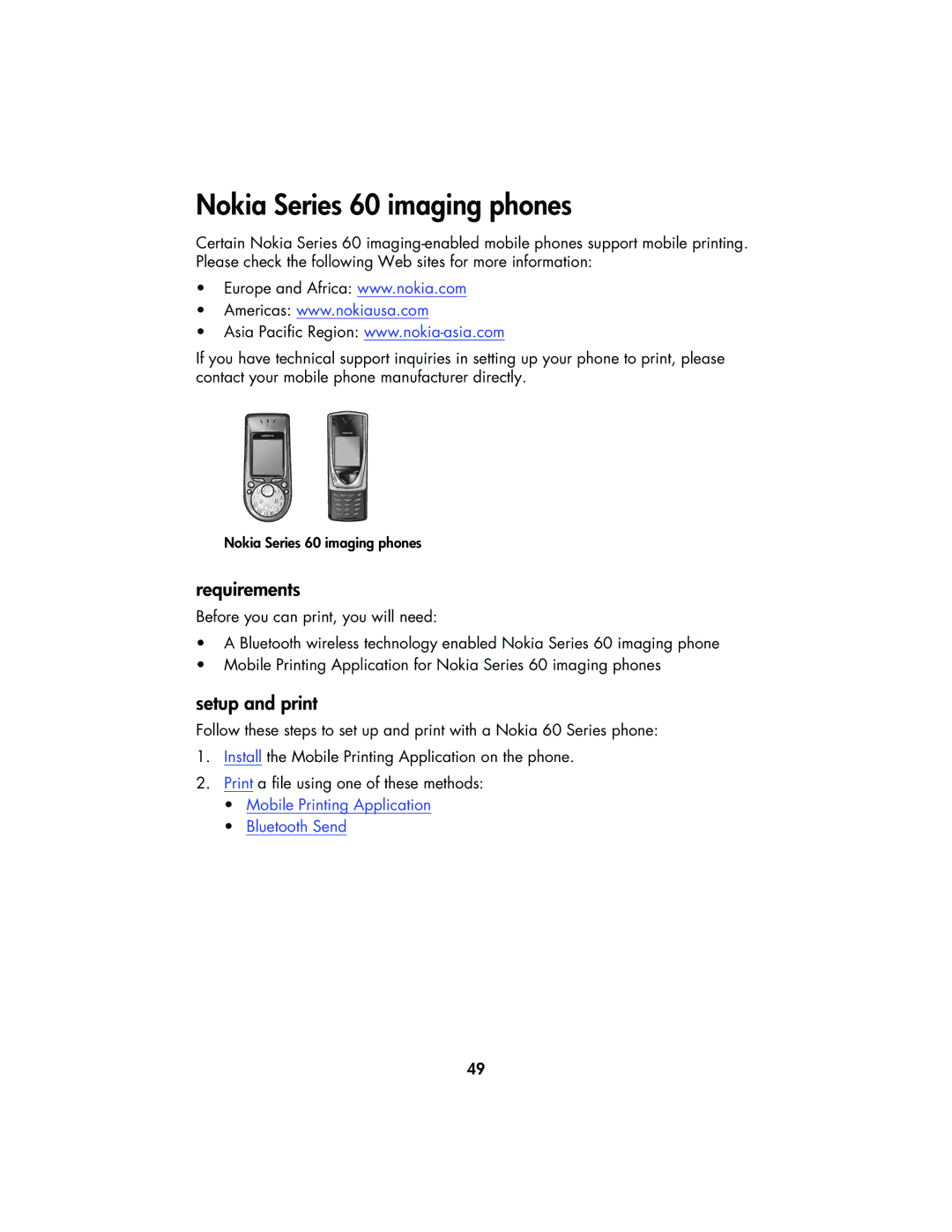 HP 995CK manual Nokia Series 60 imaging phones, Requirements 