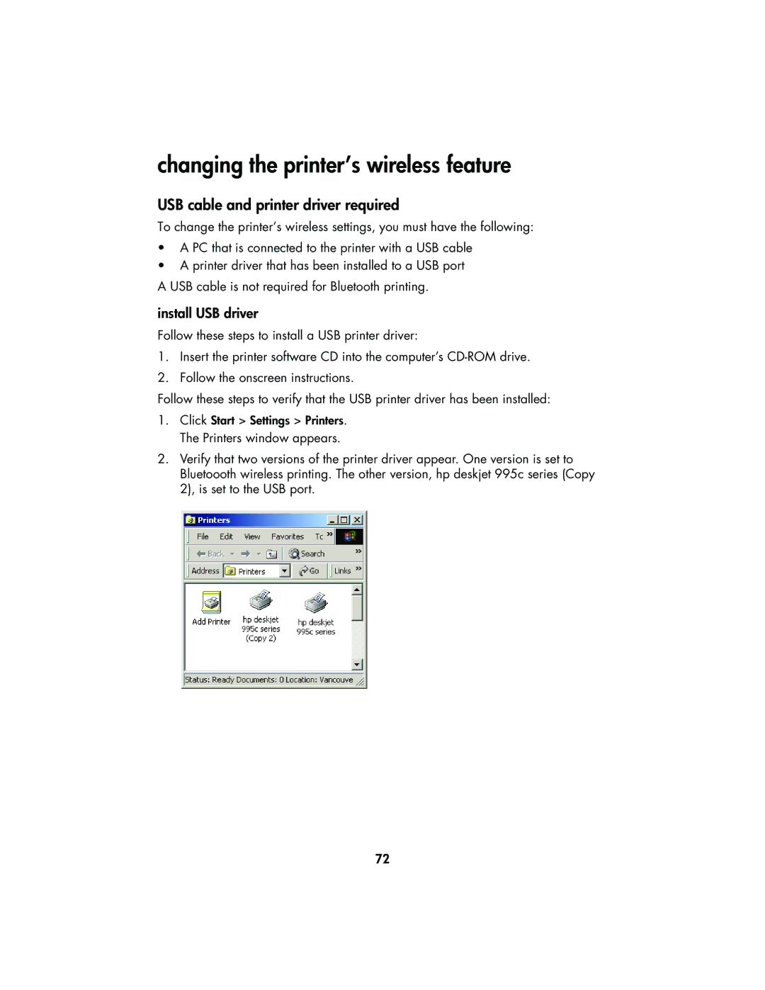 HP 995CK manual Changing the printer’s wireless feature, USB cable and printer driver required, Install USB driver 