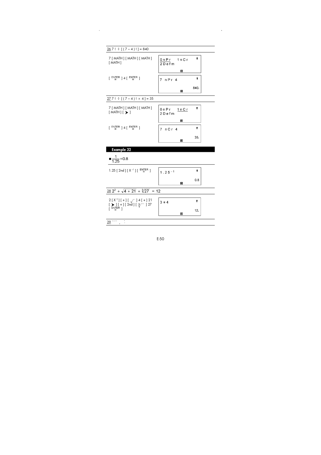 HP 9g Graphing manual 26 7 ! 7 4 ! = Math Math Math Math 27 7 ! 7 4 ! × 4 = 