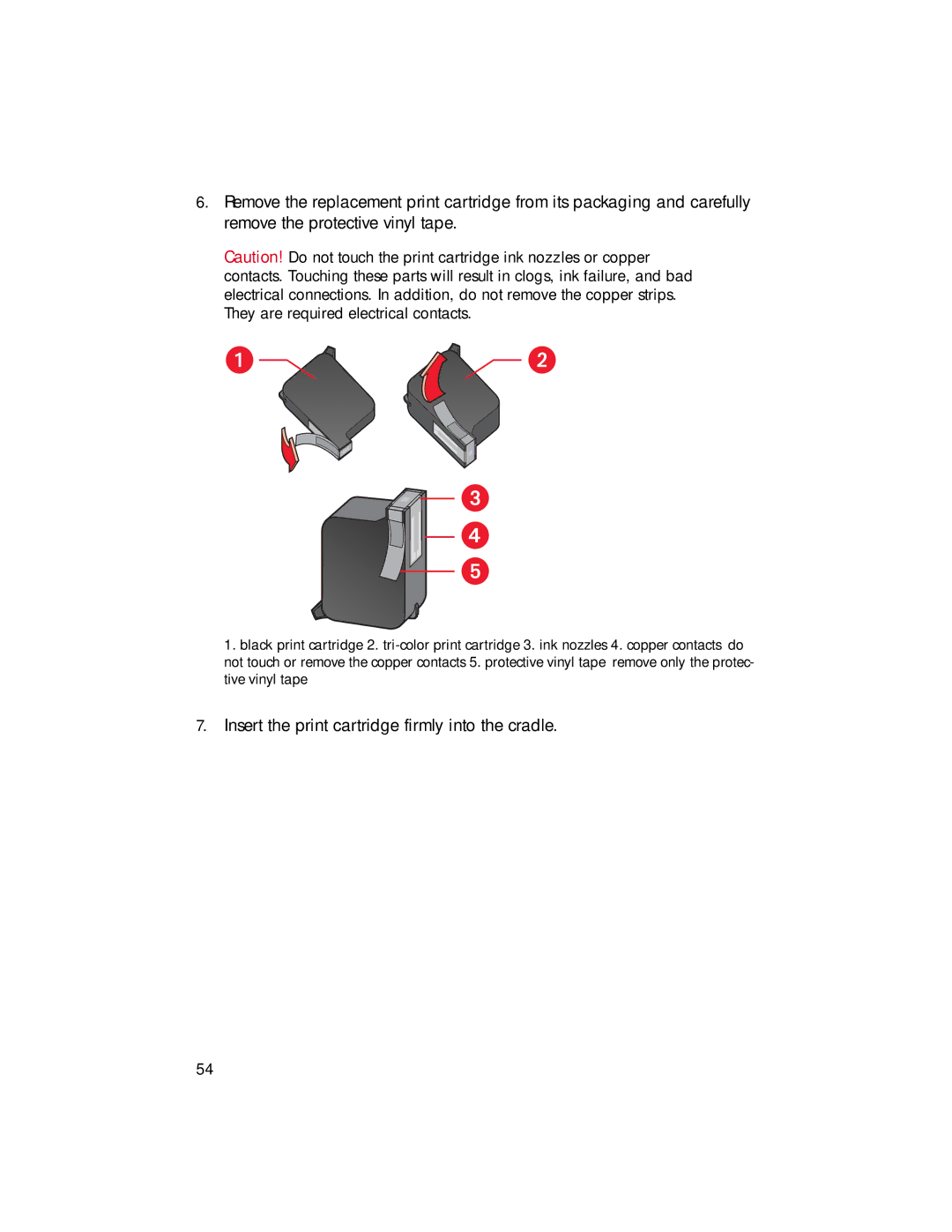 HP 9xx manual Insert the print cartridge firmly into the cradle 