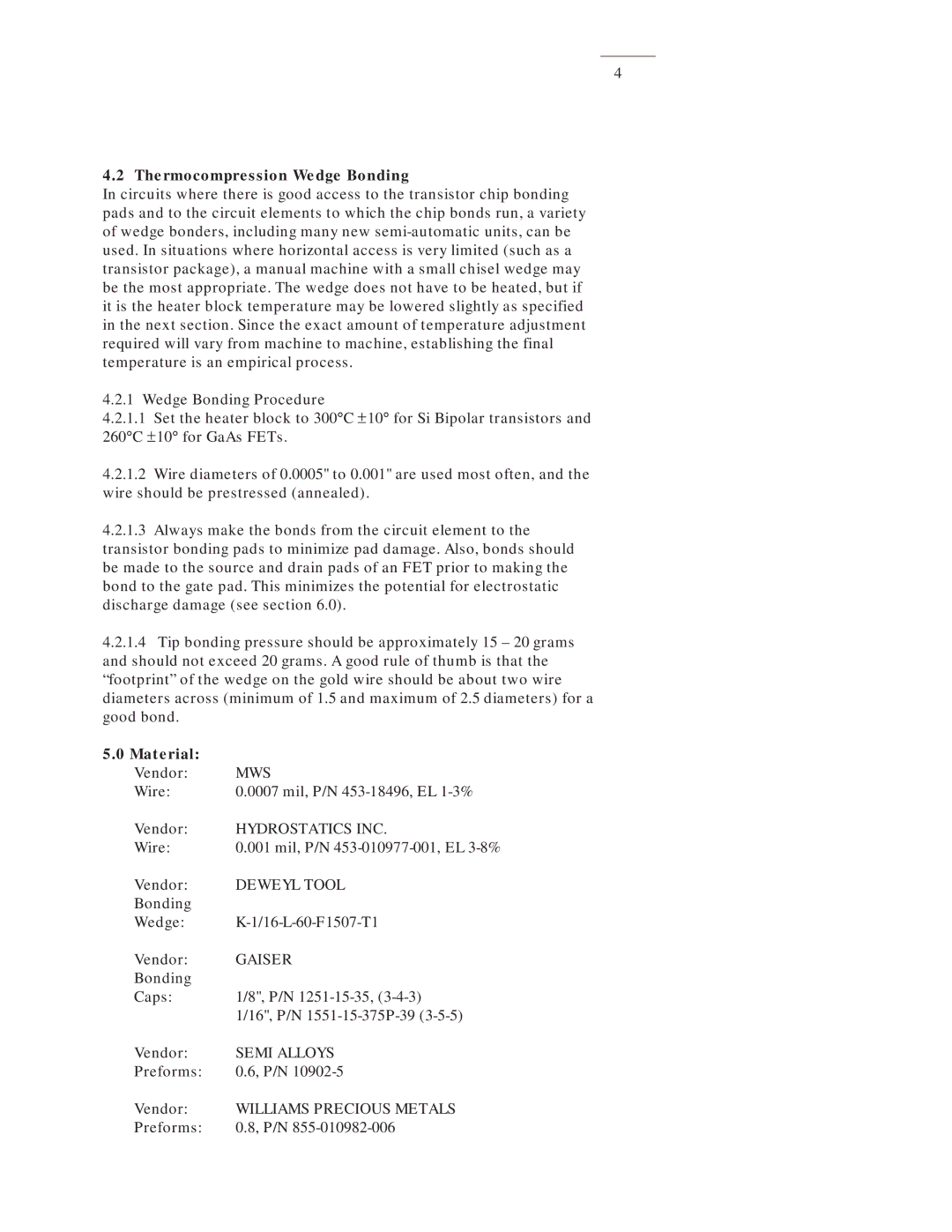 HP A005 manual Thermocompression Wedge Bonding, Material 