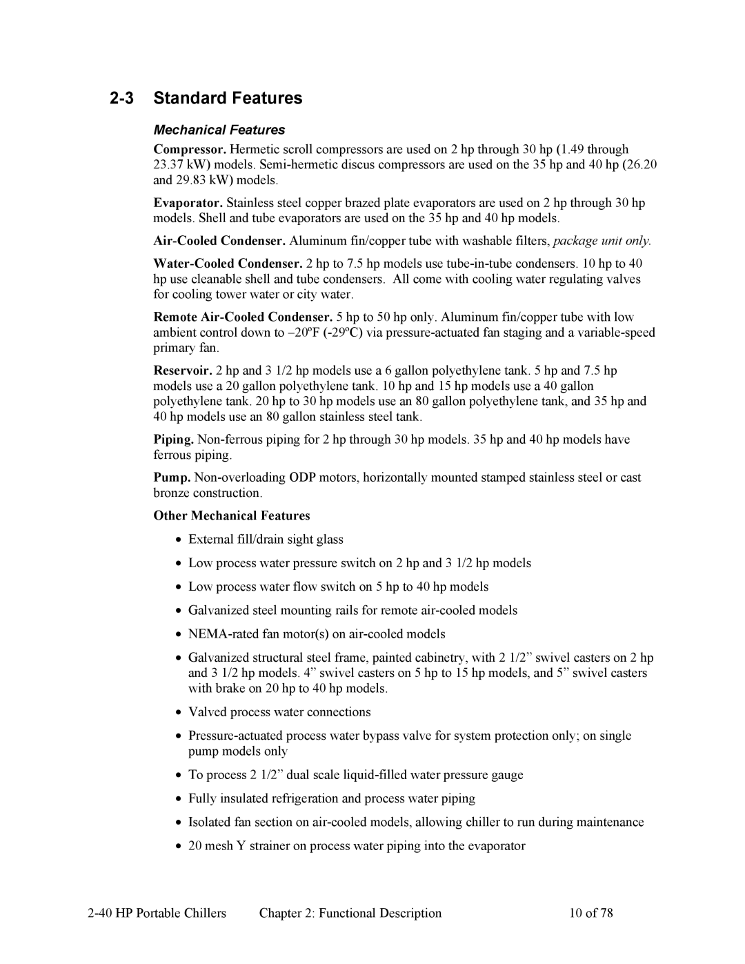 HP A0554832 manual Standard Features, Other Mechanical Features 