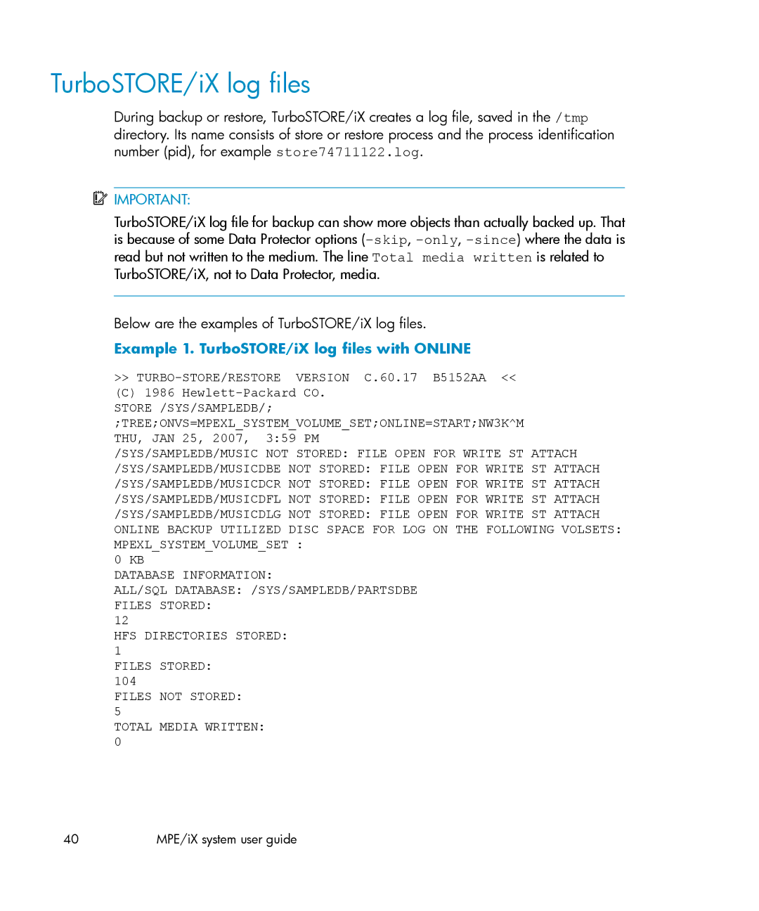 HP A.06.11 manual Example 1. TurboSTORE/iX log files with Online 