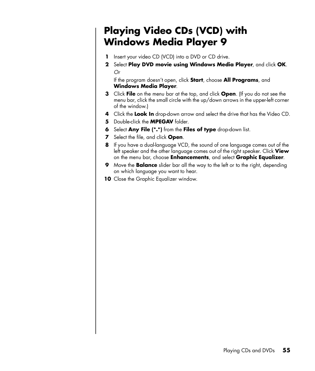 HP a1088d, a1005.uk, a1020d, a1040a, a1020in, a1020a, a1029.uk, a1180d, a1160a Playing Video CDs VCD with Windows Media Player 