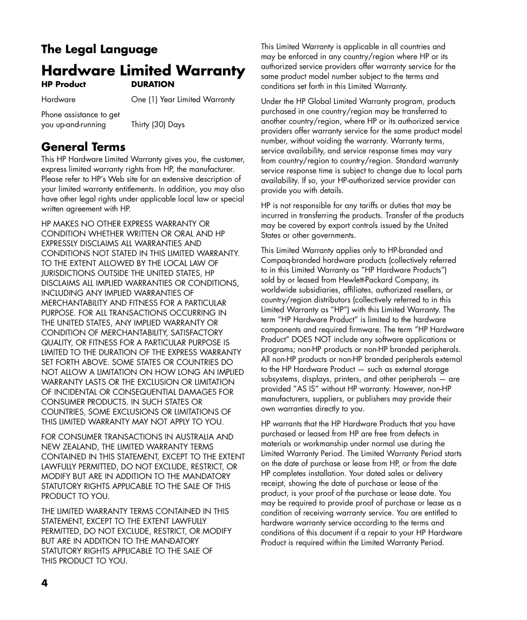 HP a1080d, a1040a, a1020in, a1020a, a1085d, a1120in, m7099a, m7088d Hardware Limited Warranty, Legal Language, General Terms 