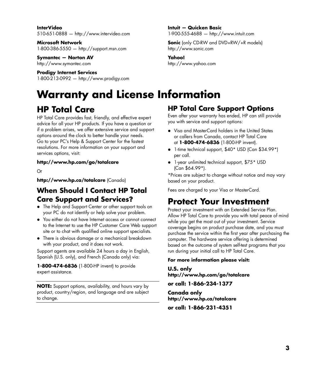 HP a1133w, a1163w, a1173w, a1140n HP Total Care, Protect Your Investment, InterVideo Intuit Quicken Basic Microsoft Network 