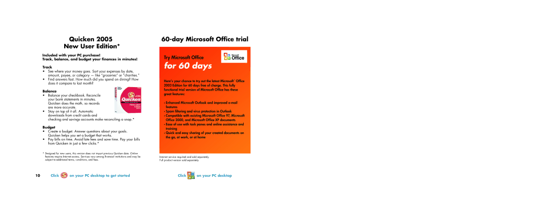 HP a1125c, a1163w, a1173w, a1140n, a1133w, a1102n, a1104x, a1106n, a1100n Quicken New User Edition, Day Microsoft Office trial 