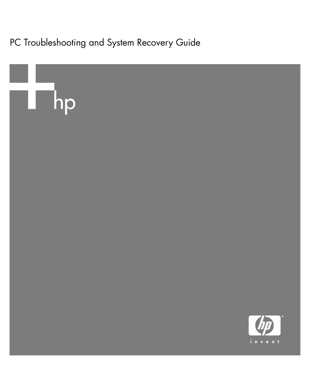 HP a1163w, a1185d, a1180d, a1173w, a1160a, a1140n, a1133w, a1138hk, a1102n manual PC Troubleshooting and System Recovery Guide 