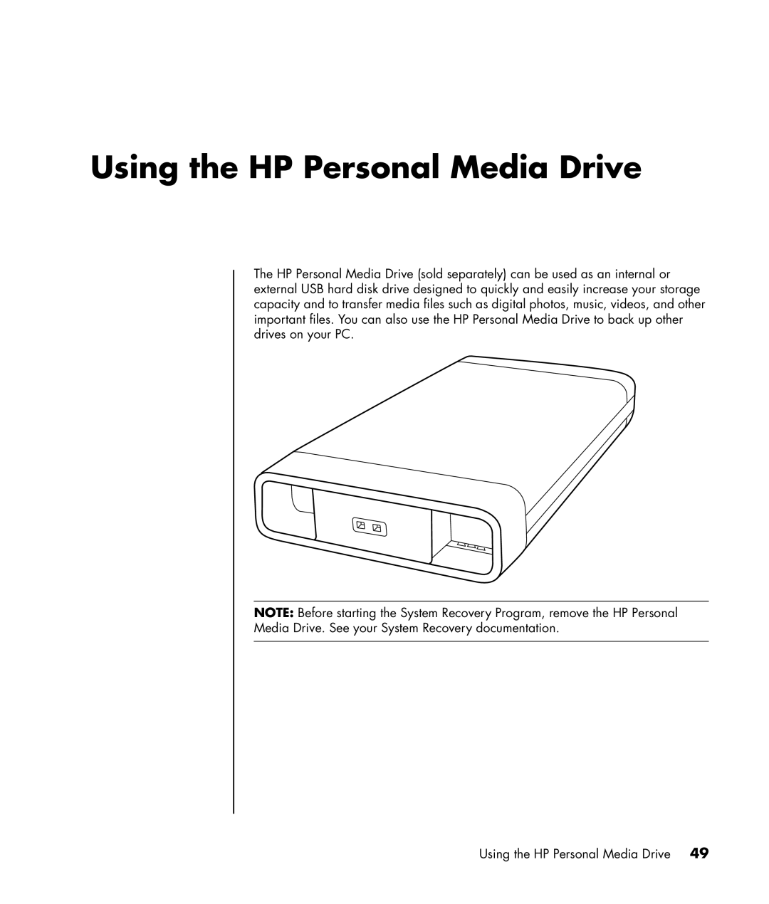 HP a1428x, a1320y, a1339d, a1217n manual Using the HP Personal Media Drive 