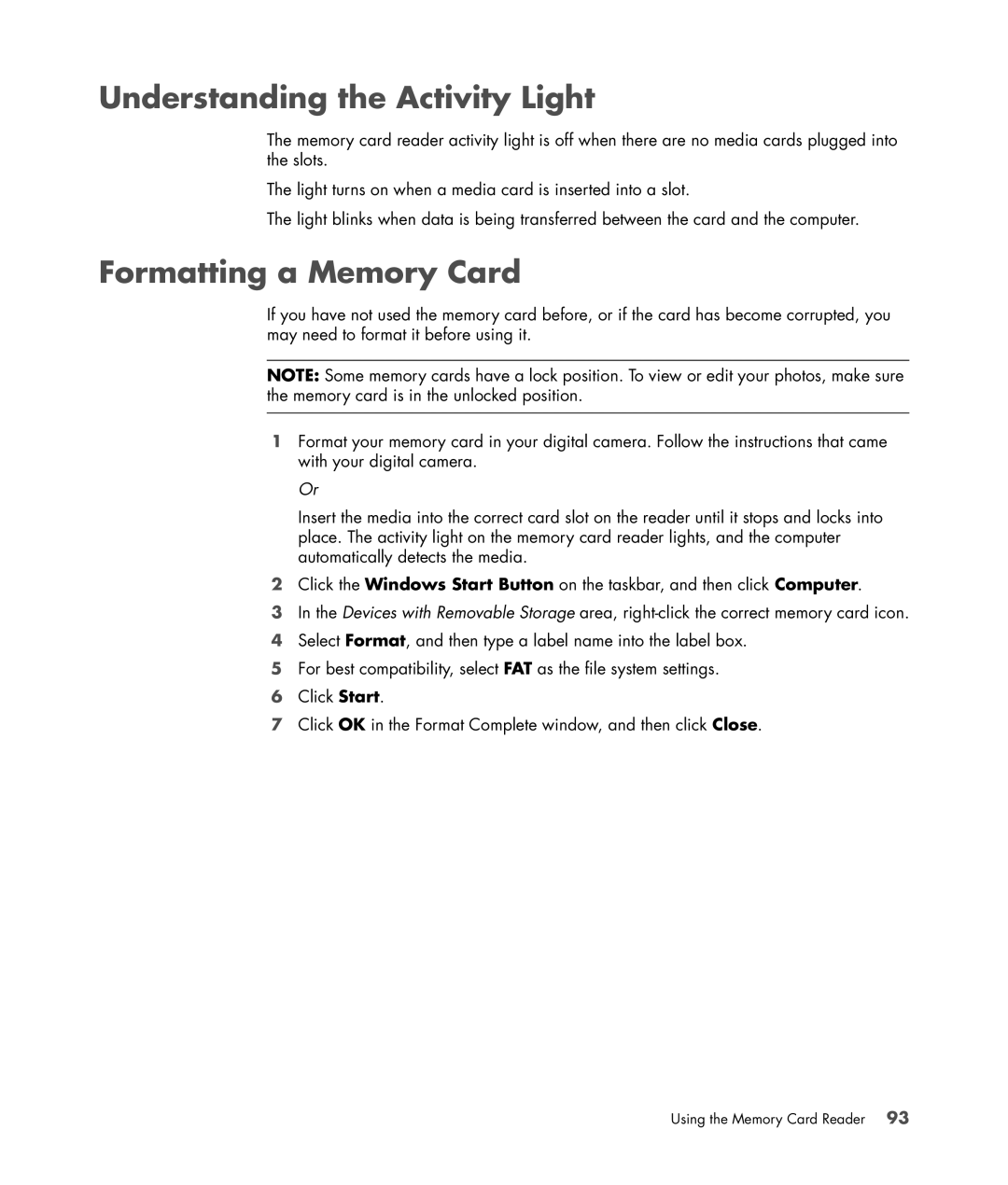 HP SR5102HM, a1520e, a1510y, SR5218HK, SR5223WM, SR5213HK, SR5214X Understanding the Activity Light, Formatting a Memory Card 