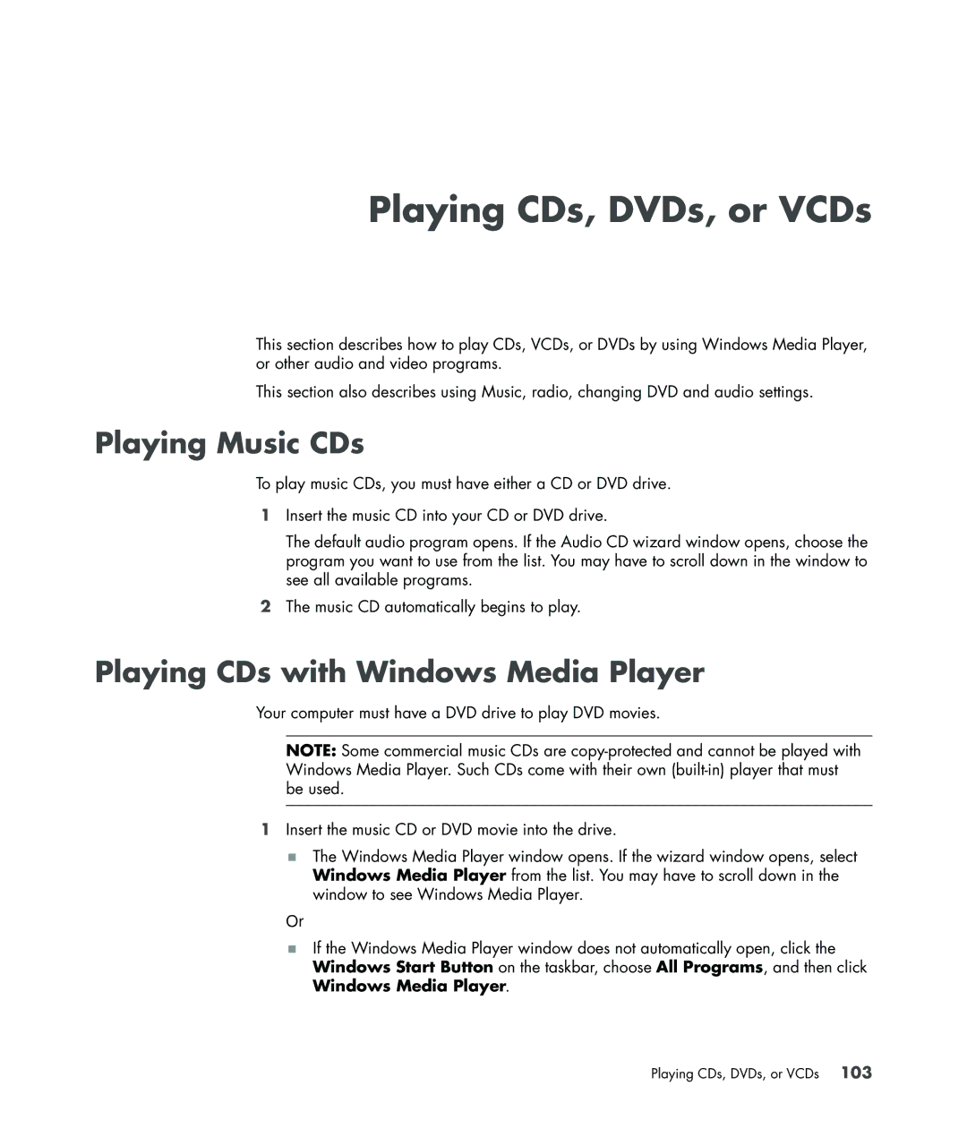 HP SR5223WM, a1520e, a1510y, SR5218HK Playing CDs, DVDs, or VCDs, Playing Music CDs, Playing CDs with Windows Media Player 