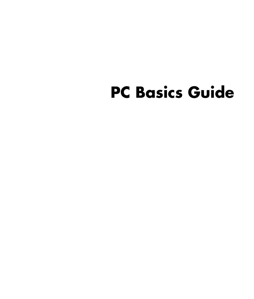 HP a1580tw, a1590tw, a1590d, a1530tw, a1513in, a1520d, a1510tw, a1265w, a1260a, a1257c, a1245c, a1240n, a1230n manual PC Basics Guide 