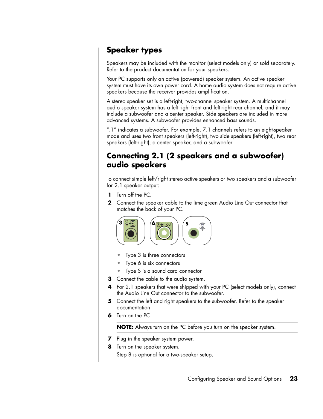 HP SR1986CF, a1593cn, a1590d, a1591cn, a1513in, a1520d Speaker types, Connecting 2.1 2 speakers and a subwoofer audio speakers 