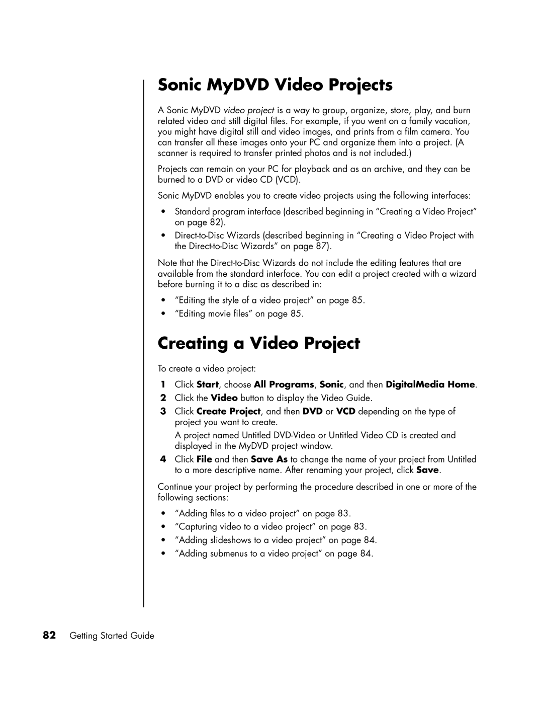 HP SR1989CF, a1593cn, a1590d, a1591cn, a1513in, a1520d, a1513cn, a1410y Sonic MyDVD Video Projects, Creating a Video Project 