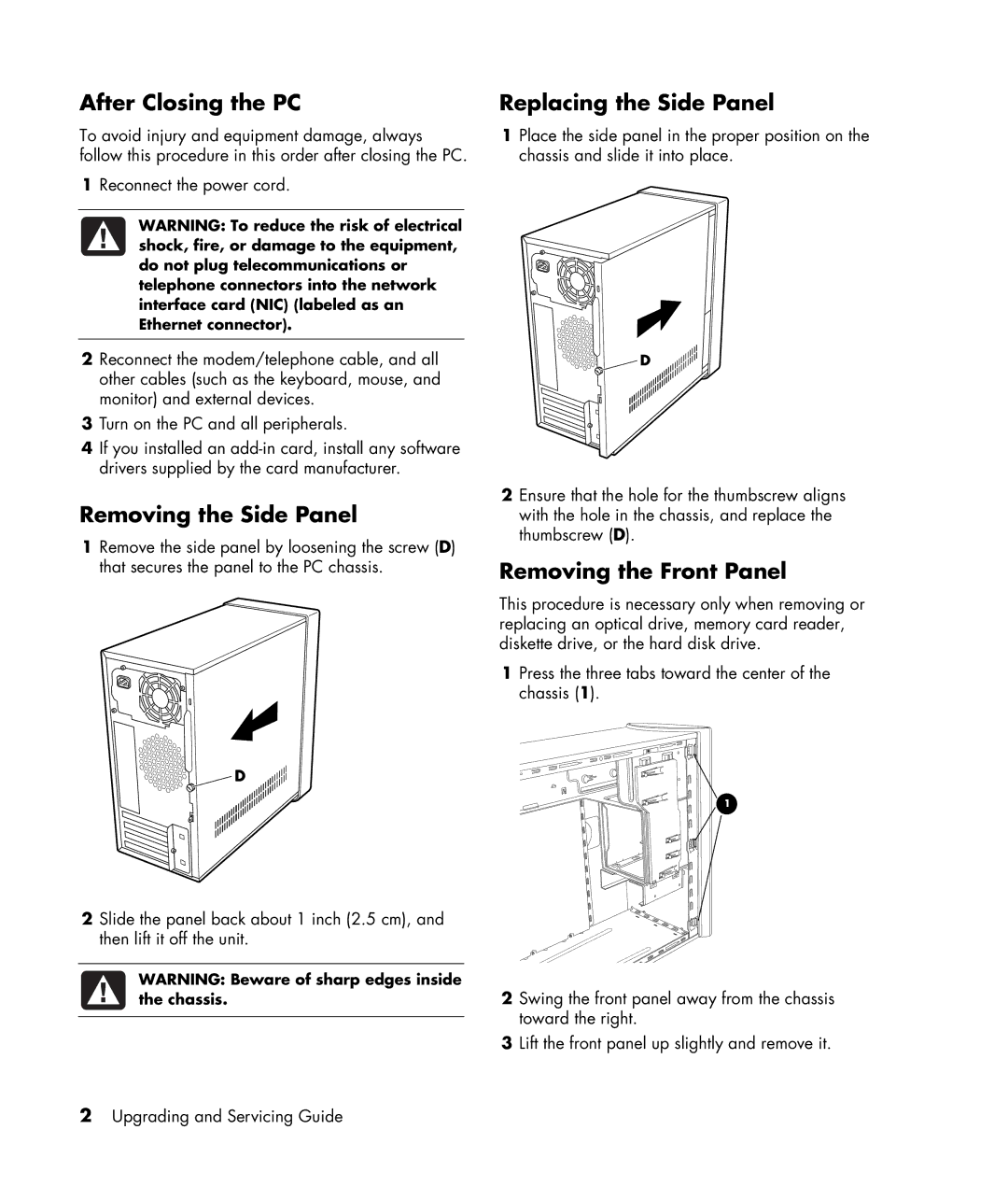 HP a1265w, a1644x, a1590d After Closing the PC, Removing the Side Panel, Replacing the Side Panel, Removing the Front Panel 