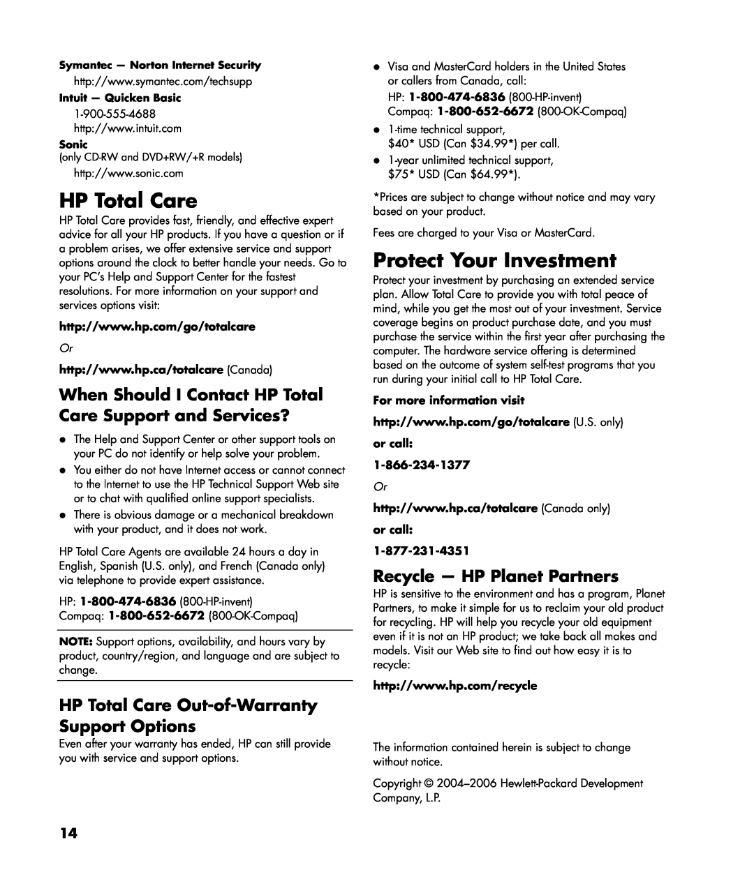 HP SR2032X, a1644x, SR2002X, SR2010NX Protect Your Investment, When Should I Contact HP Total Care Support and Services? 