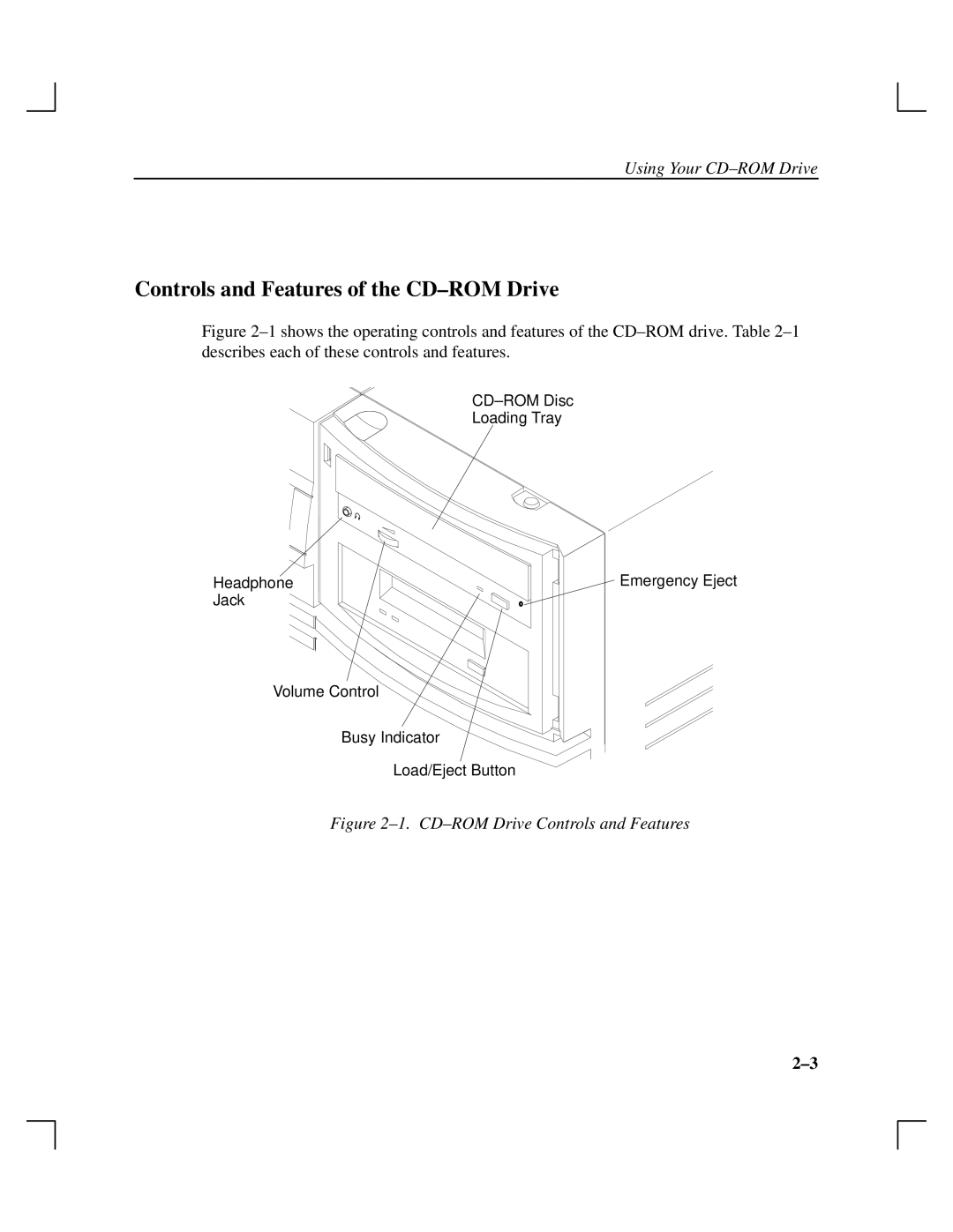 HP A165890669 manual Controls and Features of the CD±ROM Drive, ±1. CD±ROM Drive Controls and Features 