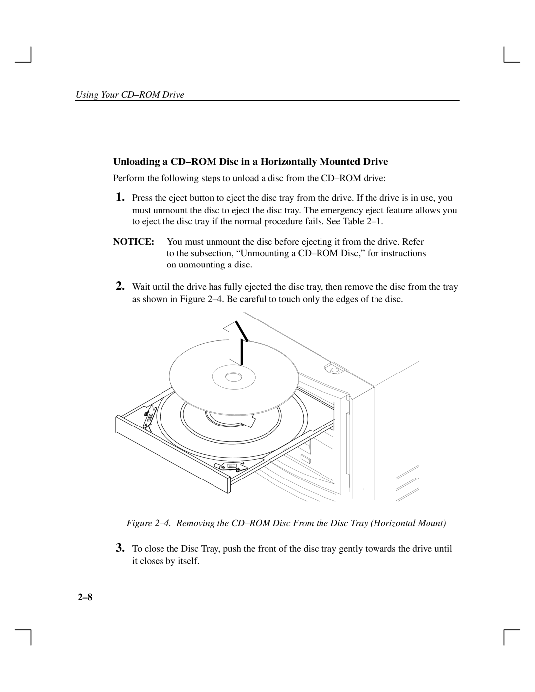 HP A165890669 manual Unloading a CD±ROM Disc in a Horizontally Mounted Drive 