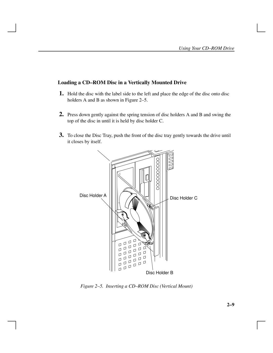 HP A165890669 manual Loading a CD±ROM Disc in a Vertically Mounted Drive, ±5. Inserting a CD±ROM Disc Vertical Mount 