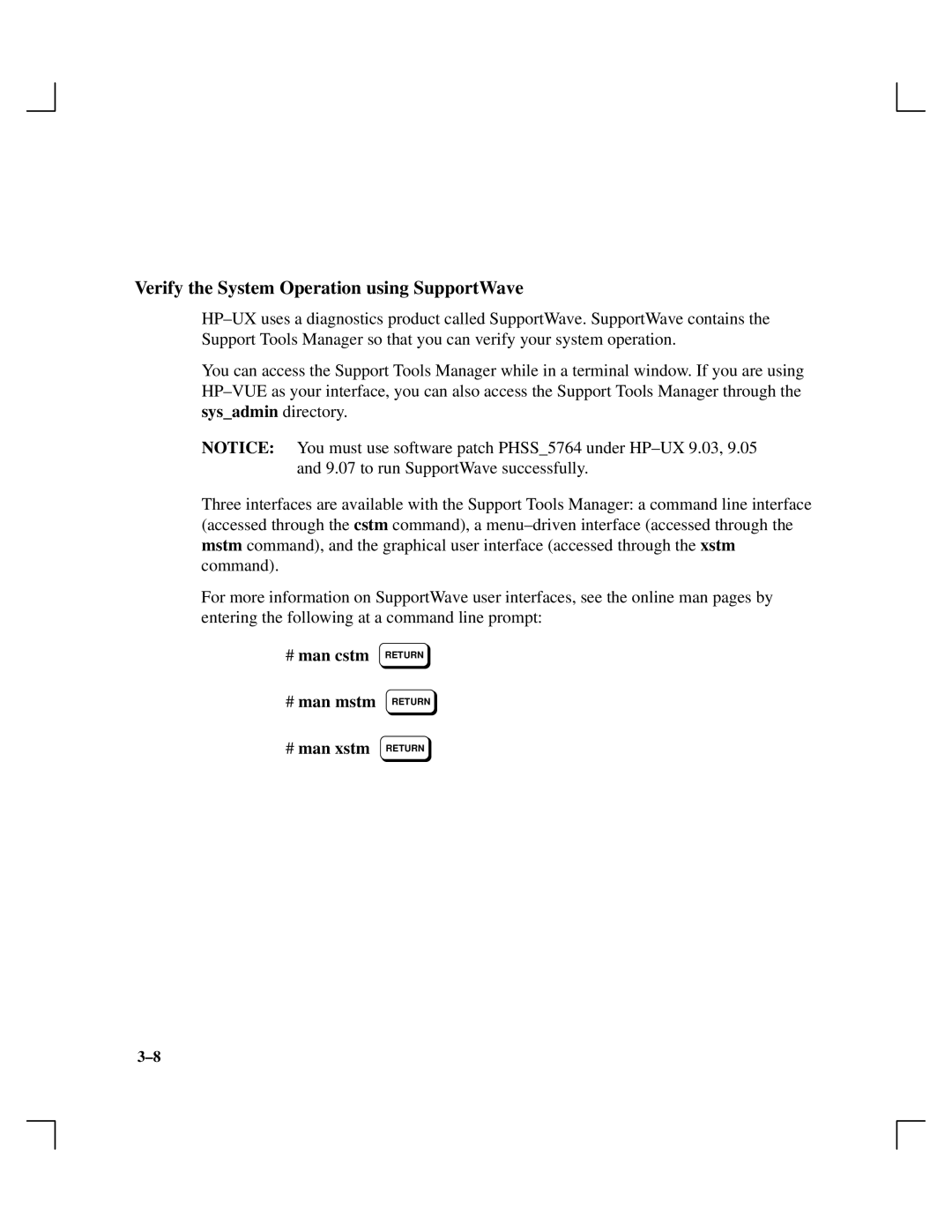 HP A165890669 manual Verify the System Operation using SupportWave, # man cstm Return # man mstm Return # man xstm Return 