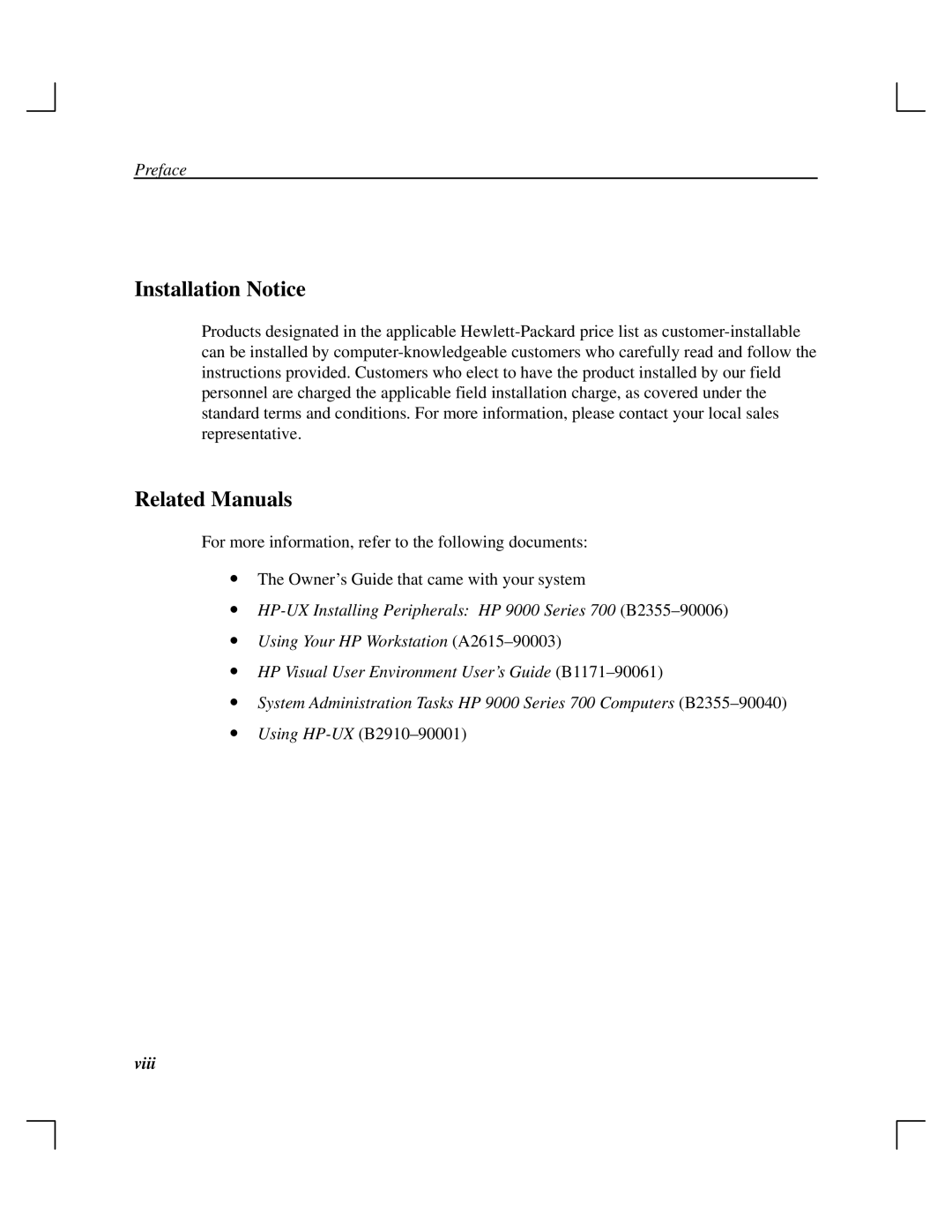 HP A165890669 manual Installation Notice, Related Manuals 