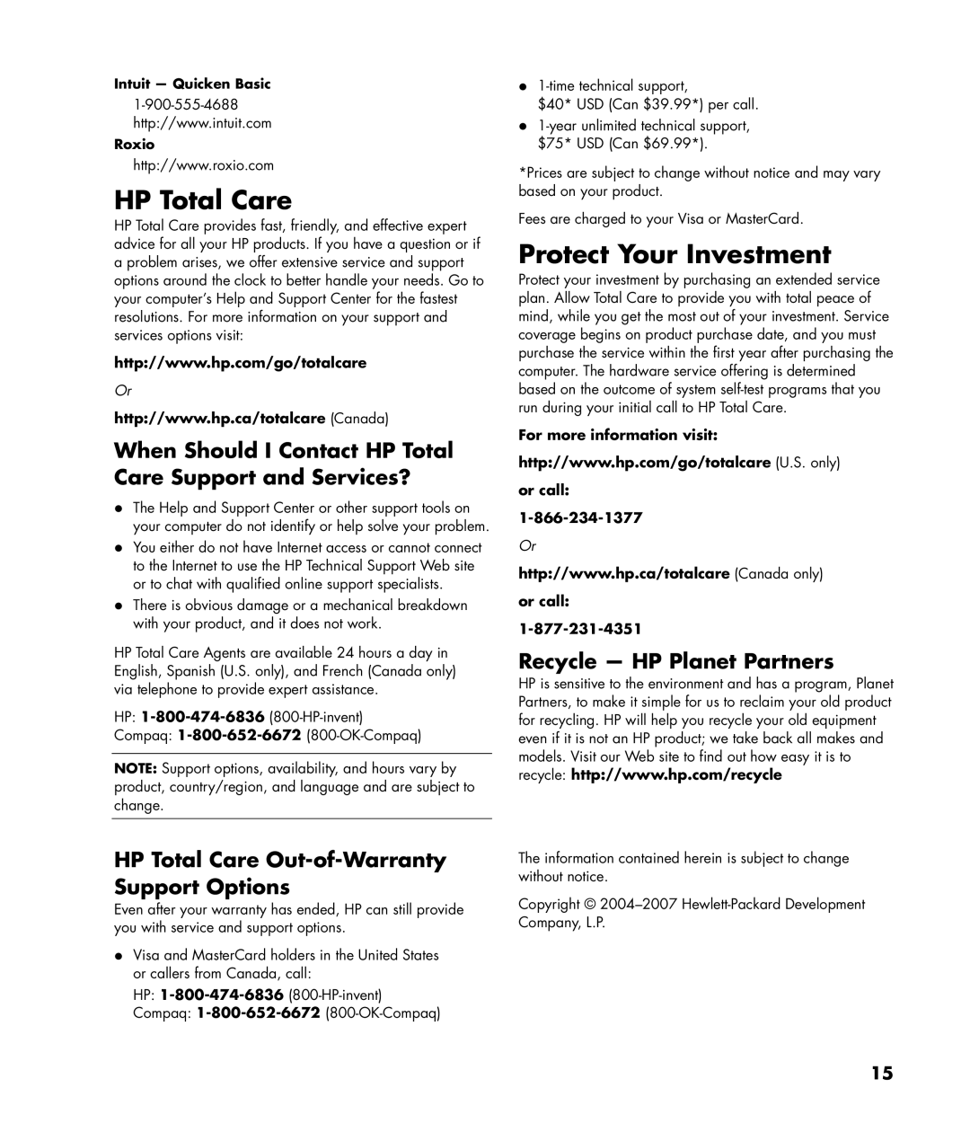 HP SR5010NX, a1700n, a1767c, a1719n, a1720n, a1748x HP Total Care, Protect Your Investment, For more information visit Or call 