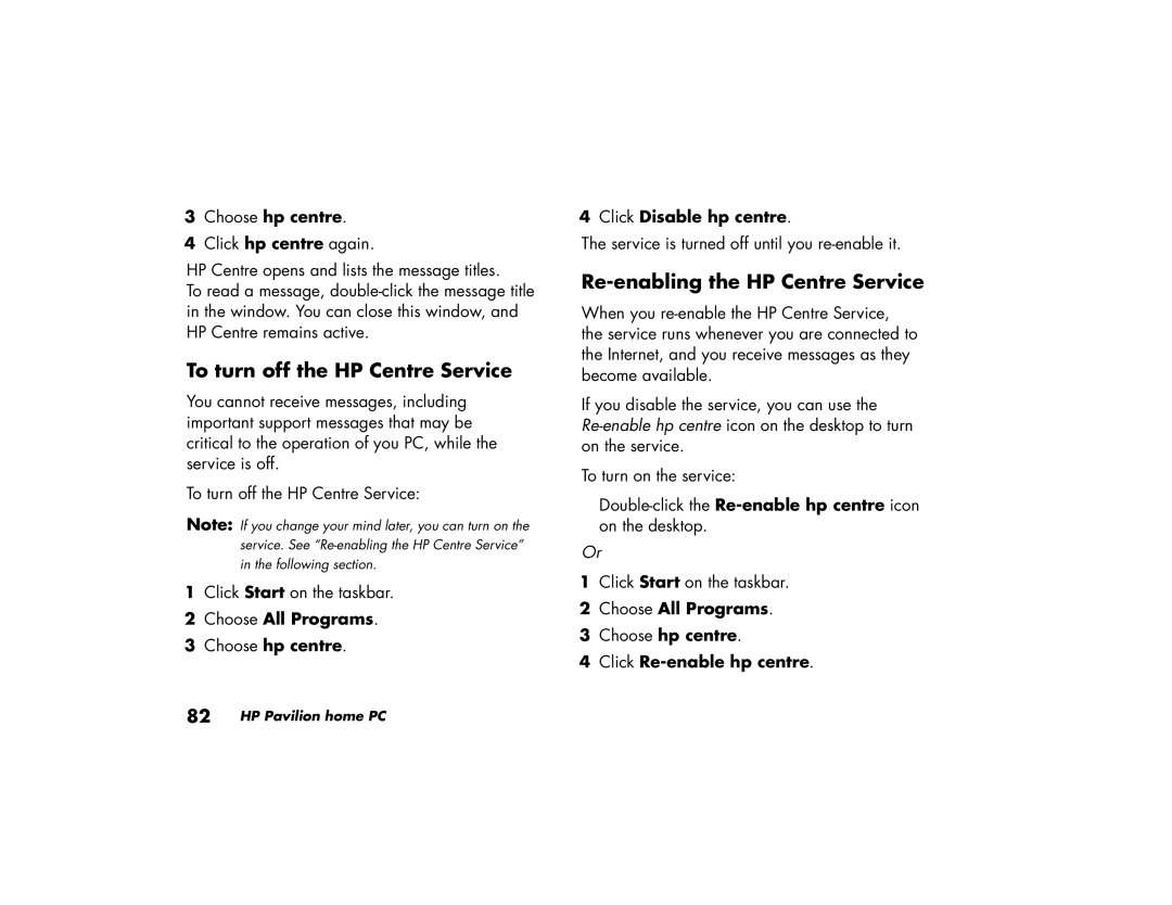 HP a170.uk To turn off the HP Centre Service, Re-enabling the HP Centre Service, Choose hp centre, Click Disable hp centre 