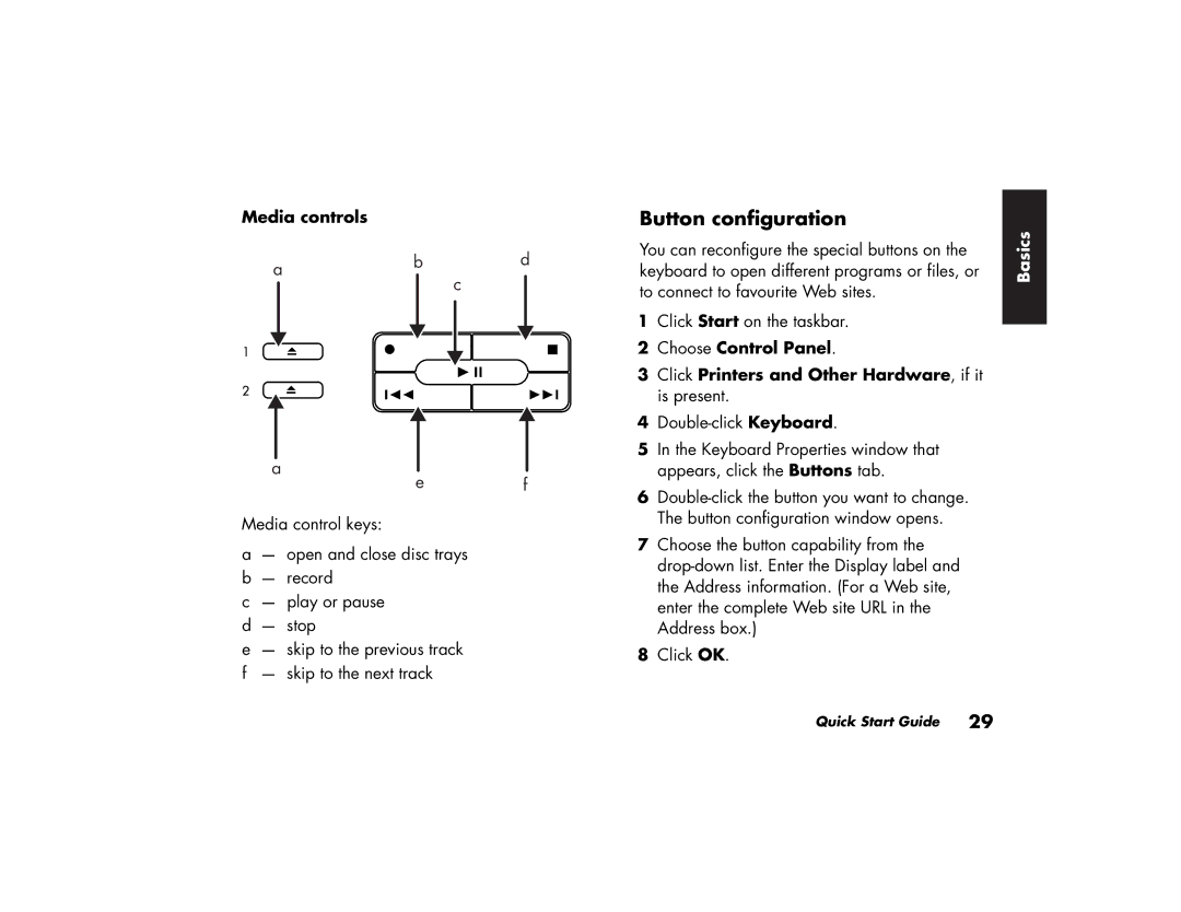 HP a210.uk, a219.uk Button configuration, Media controls, Choose Control Panel, Click Printers and Other Hardware , if it 