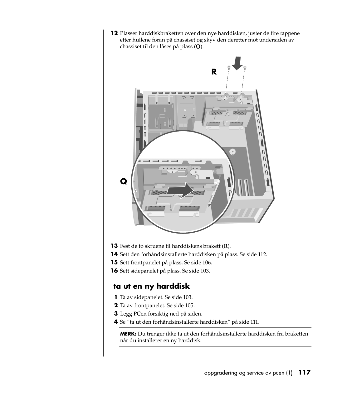 HP a300.no manual Ta ut en ny harddisk 