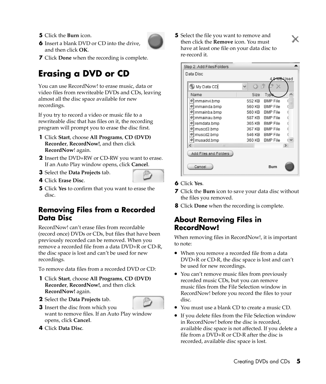 HP a306x, a305w, a302x manual Erasing a DVD or CD, Removing Files from a Recorded Data Disc, About Removing Files RecordNow 