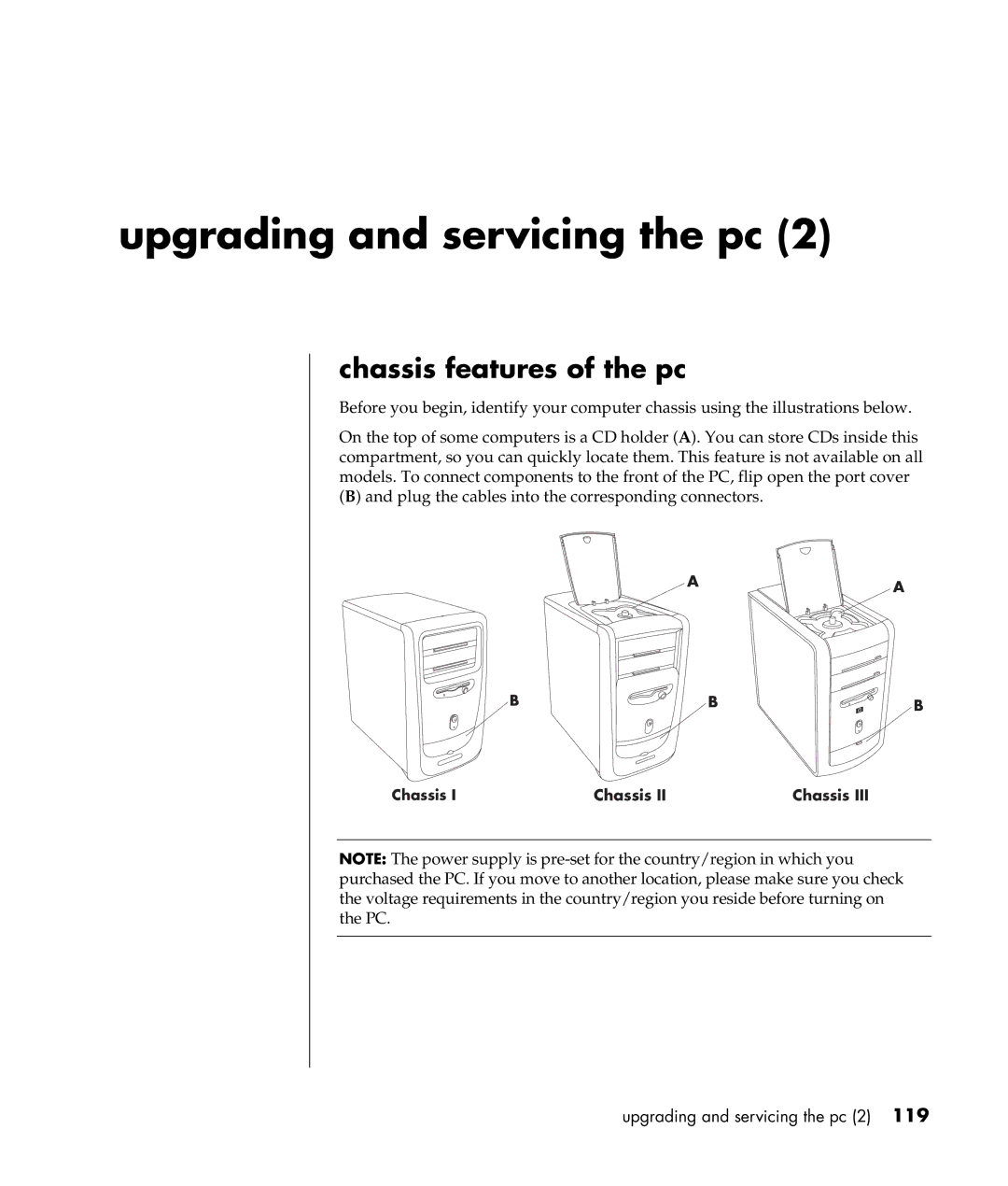 HP a300n, a307x manual Chassis features of the pc, BB B Chassis 