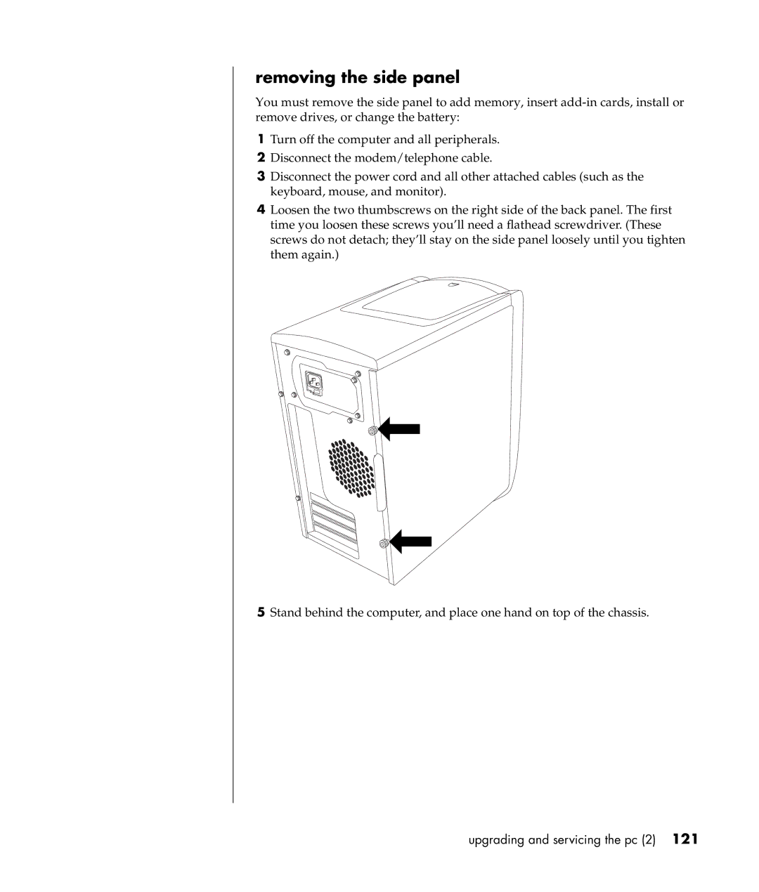 HP a300n, a307x manual Removing the side panel 