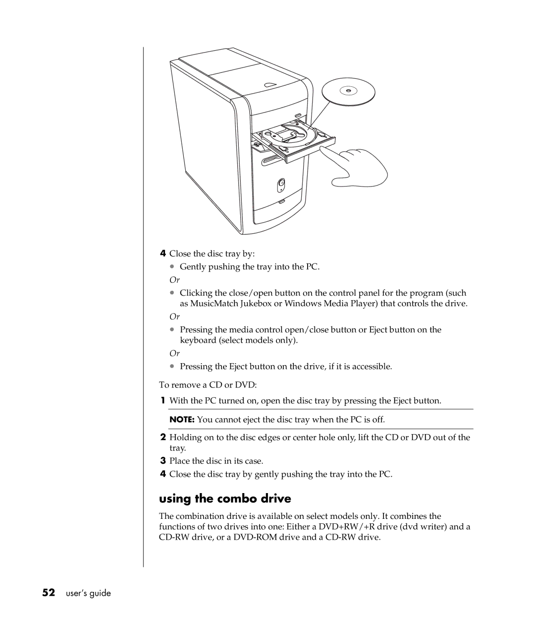 HP a307x, a300n manual Using the combo drive 