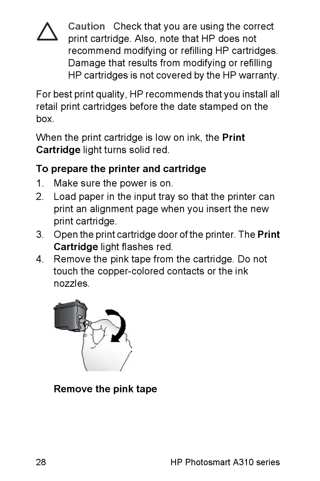 HP A310 manual To prepare the printer and cartridge, Remove the pink tape 