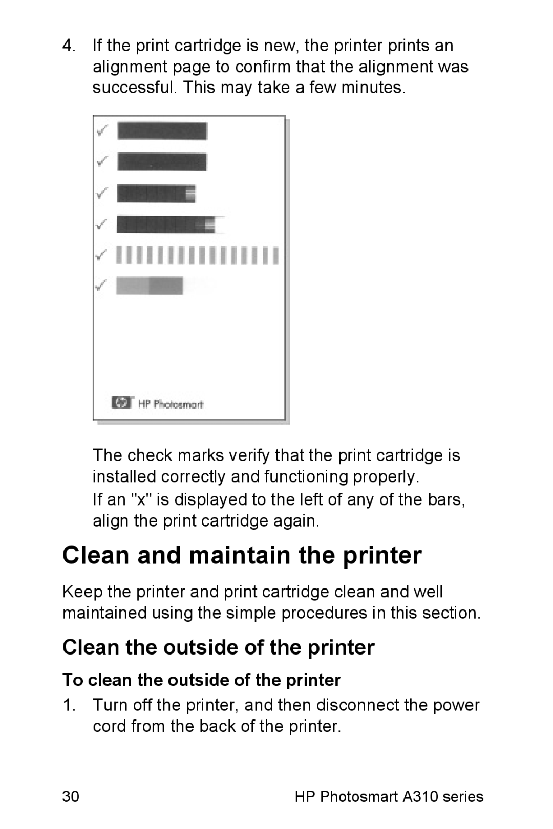 HP A310 manual Clean and maintain the printer, Clean the outside of the printer, To clean the outside of the printer 