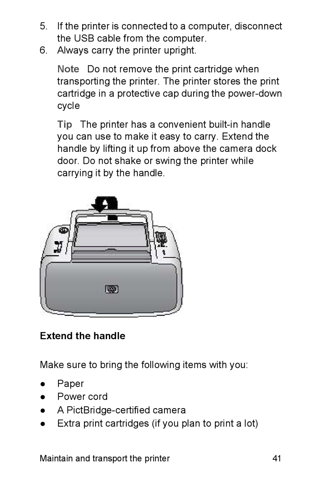 HP A310 manual Extend the handle 