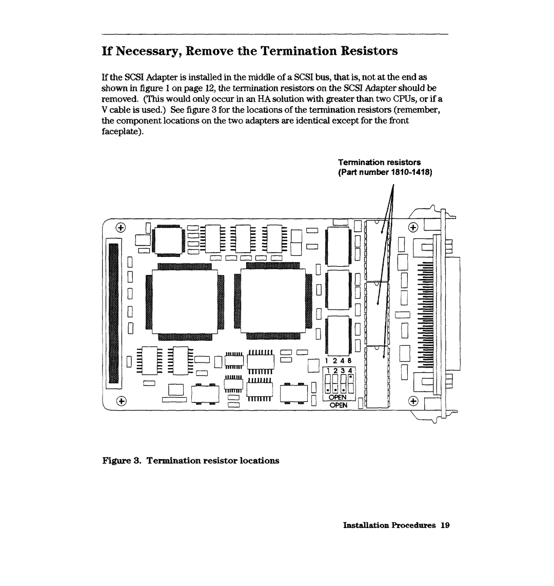 HP A2969A, A3644A manual II klldMLlRRAR rll-OPENl, If Necessary, Remove the Termination Resistors 