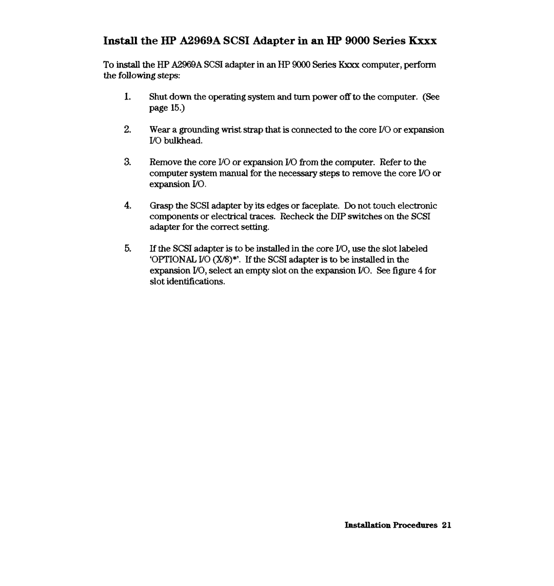 HP A3644A manual Install the HP A2969A Scsi Adapter in an HP 9000 Series Kxxx 