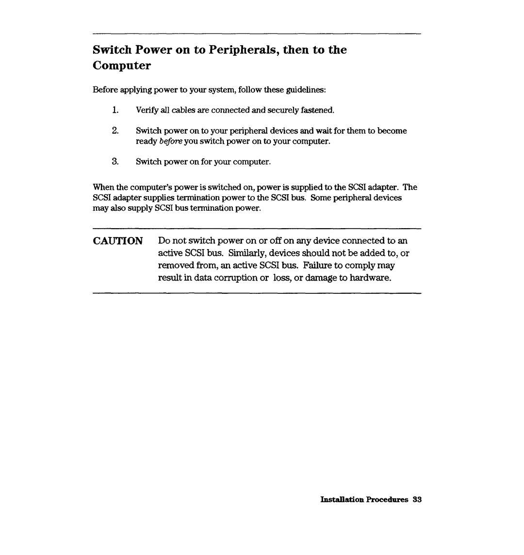 HP A2969A, A3644A manual Switch Power on to Peripherals, then to the Computer 