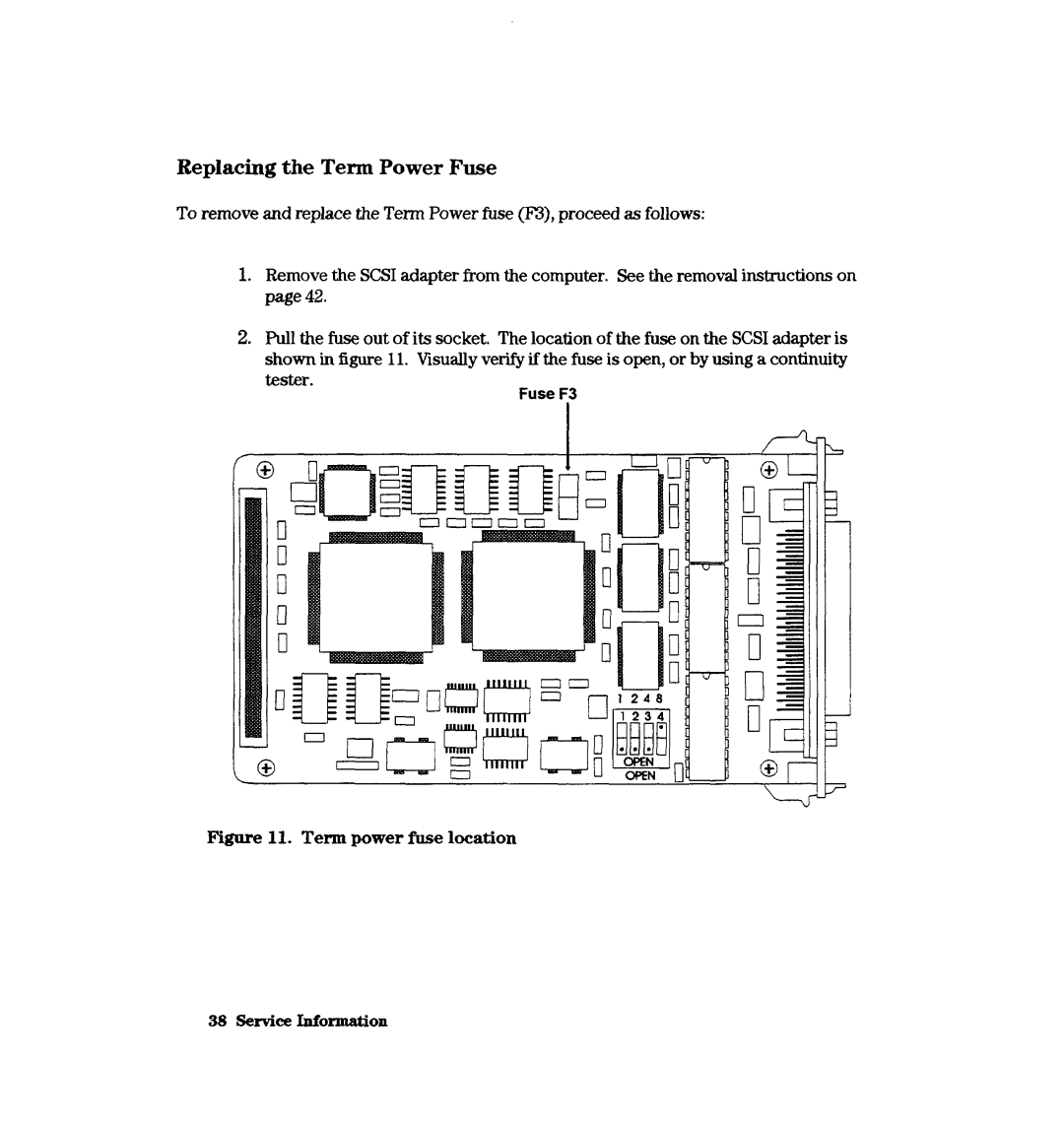 HP A3644A, A2969A manual Replacing the Term Power Fuse, Term power fuse location Service information 