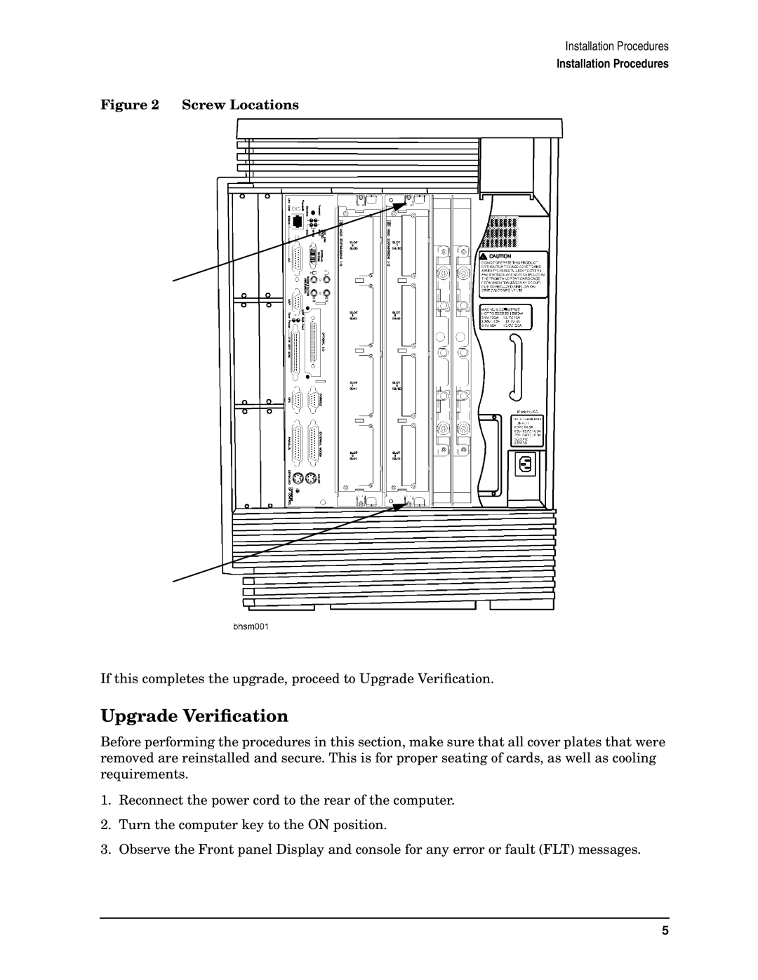 HP K570, A3694A manual Upgrade Veriﬁcation, Screw Locations 