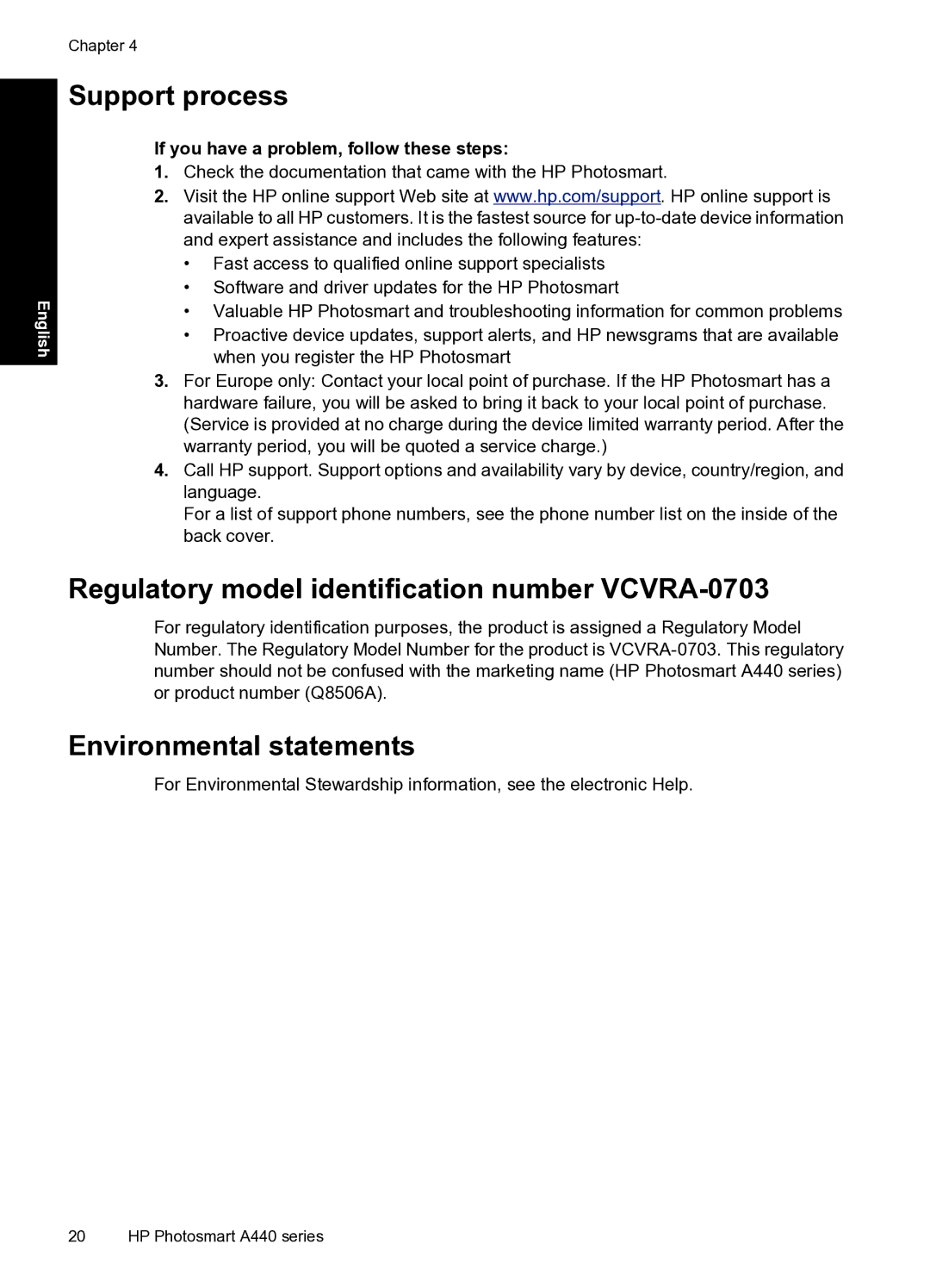 HP A440 manual Support process, Regulatory model identification number VCVRA-0703, Environmental statements 